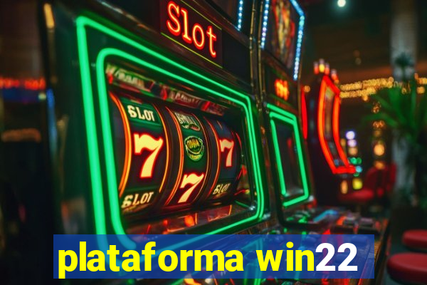 plataforma win22